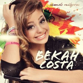 Download track Vivendo Milagres Bekah Costa