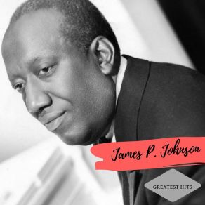 Download track Lonesome Reverie James P. Johnson