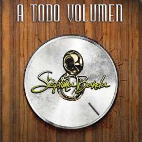 Download track A Todo Volumen La Septima Banda