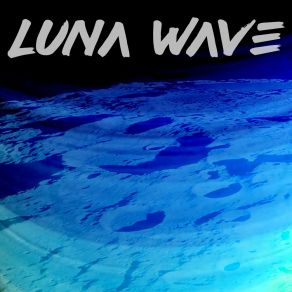 Download track New Generation Luna Wave