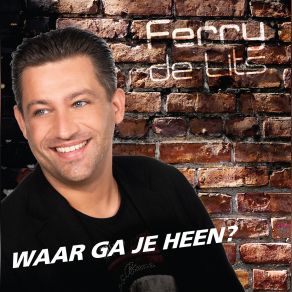 Download track Waar Ga Je Heen (DJ Angelo Remix) Ferry De Lits