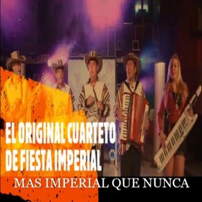 Download track Paloma Morena El Original Cuarteto De Fiesta Imperial