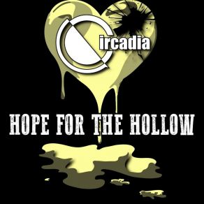 Download track Hope For The Hollow Circadia