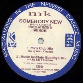 Download track Somebody New (MK's Extended Club Mix) MK