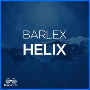 Download track Helix Barlex