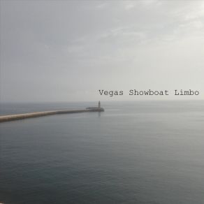 Download track Toast For A Jailbird Vegas Showboat Limbo