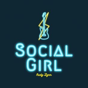 Download track Social Girl Rudy Lynn