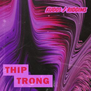 Download track Riddims Thip Trong