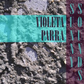 Download track No Habierndo Como La Maire Violeta Parra