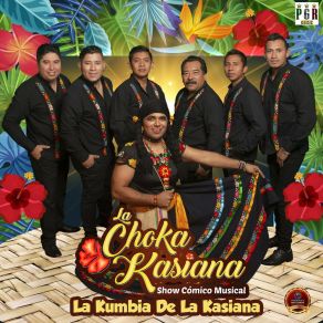 Download track La Presumida La Choka Kasiana