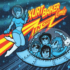 Download track Modern Day Rock 'N' Roll Girl Kurt Baker Combo