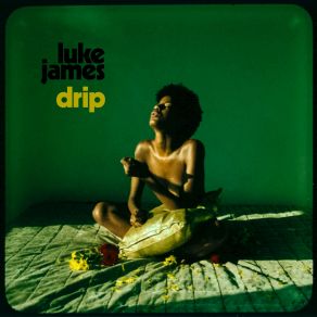 Download track Drip Luke James