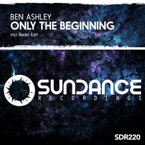 Download track Only The Beginning (Radio Edit) Ben Ashley