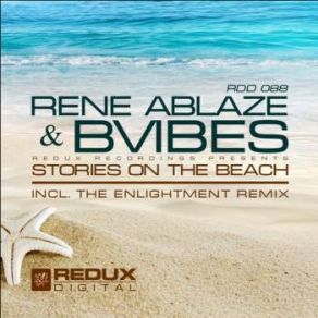 Download track Stories On'the Beach (Rene Ablaze Radio Mix) BVibes, Rene Ablaze