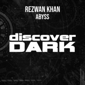 Download track Abyss (Original Mix) Rezwan Khan