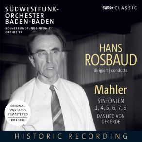 Download track Symphony No. 9 In D Major (Gustav Mahler): IV. Adagio. Sehr Langsam Und Noch Zurückhaltend Gustav Mahler, Hans Rosbaud