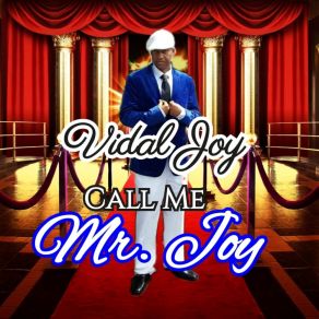 Download track Call Me, Mr. Joy Vidal Joy