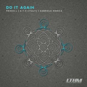 Download track Do It Again (Original Mix) Prince. L