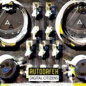 Download track Digital Citizens Autodafeh