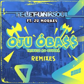 Download track Oju Óba$$ (Arcade Fighters Remix) Ju Moraes