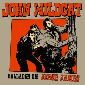 Download track Balladen Om Jesse James (Instrumental) John WildcatΟΡΓΑΝΙΚΟ