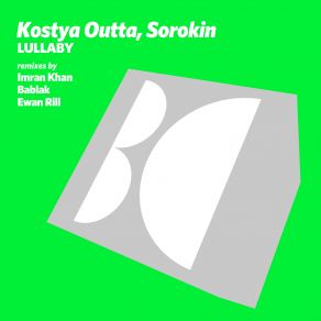 Download track Lullaby (Original Mix) Kostya Outta, Sorokin