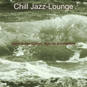 Download track Dashing Ambiance For Summer Vacation Chill Jazz-Lounge