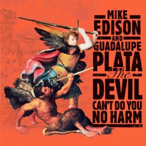 Download track I Want To Shout Guadalupe Plata, Mike Edison