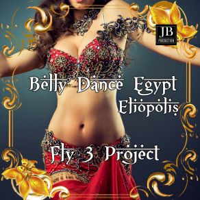 Download track Belly Dance Egypt Eliopolis Fly 3 Project