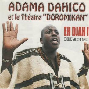 Download track Dahico Vous Parle Adama Dahico