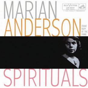 Download track Let Us Break Bread Together (Remastered) Marian Anderson