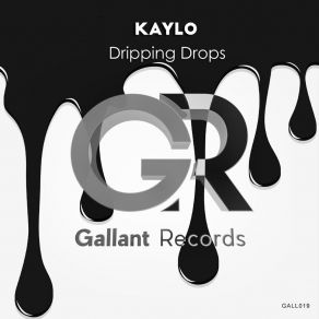 Download track Dripping Drops Kaylo