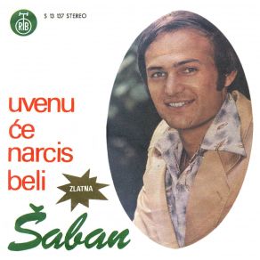 Download track Uvenuce Narcis Beli Šaban Šaulić