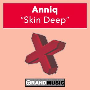 Download track Skin Deep (Radio Mix) Anniq