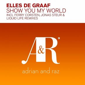 Download track Show You My World (Ferry Corsten Remix (Remastering 2014)) Elles De Graaf