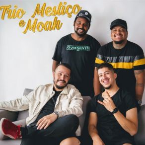 Download track Até Que Enfim / Ta Na Cara Trio Mestiço E Moah