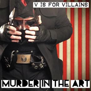 Download track Fight The Future V Is For Villains