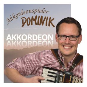 Download track Oanfoch Boarisch Akkordeonspieler DOMINIK