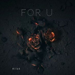 Download track For U Hilok