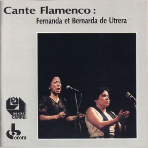 Download track Bulerías (Bernarda) El Día Que Nací Yo Fernanda Et Bernarda De Utrera