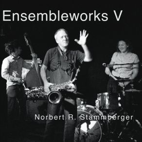 Download track Electrique Trio 1st Set (Live) Norbert R. StammbergerDaigo Nakai, Teresa Riemann