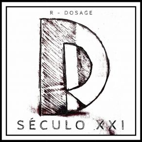 Download track Passado Presente R-Dosage