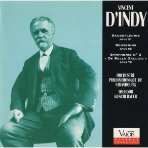 Download track Symphonie N° 3 («Sinfonia Brevis De Bello Gallico»), Op. 70: I. Lent Et Calme. Animé Vincent D'Indy