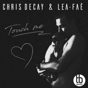 Download track Touch Me (Extended Mix) Lea Faè