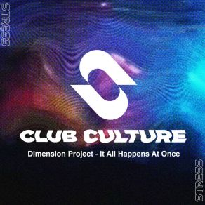 Download track It All Happens At Once Dimension Project