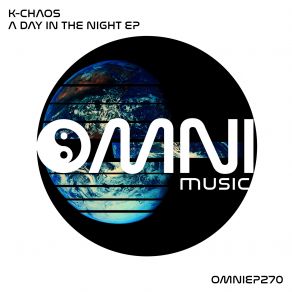 Download track A Day In The Night (Eschaton's Weird Remix) K-Chaos