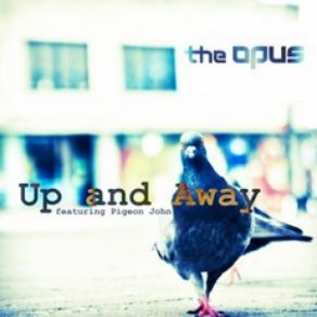 Download track Up And Away OpusJohn Pidgeon