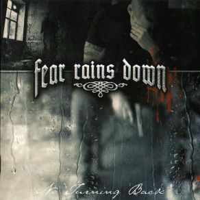 Download track Burning Flame Fear Rains Down