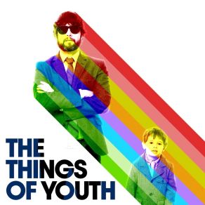 Download track This / That The Things Of Youth