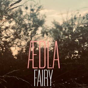 Download track Fairy ÆDLA